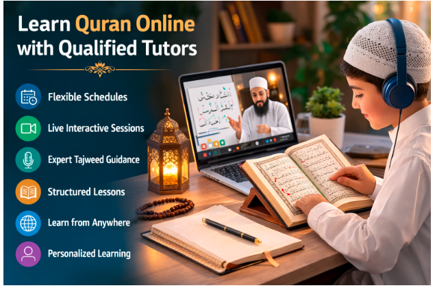Benefits of Modern Platforms Where Students Can Learn Quran Online with Qualified Tutors